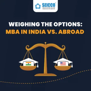 Seicco - MBA abroad vs India