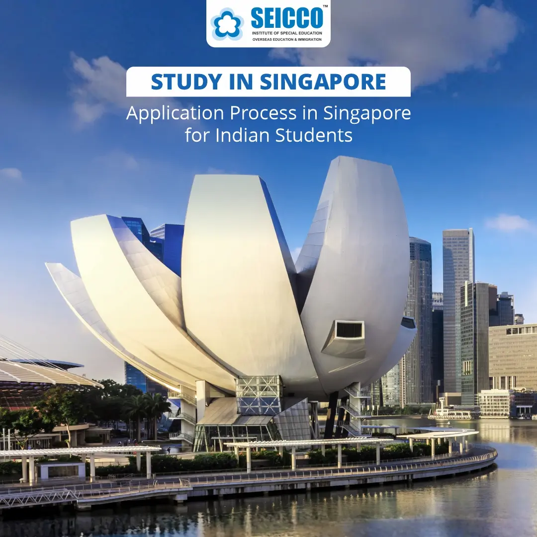 Study in Singapore: Application Process in Singapore for Indian Students